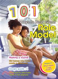 101 Ways to Be a Great Role Model