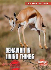 Behavior in Living Things