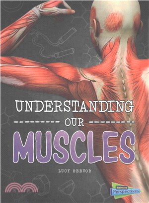 Understanding Our Muscles