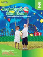 Vocabulary for the Gifted Student Grade 2 ─ Challenging Activities for the Advanced Learner