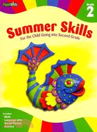 Summer Skills: Grade 2: For the Child Going into Second Grade
