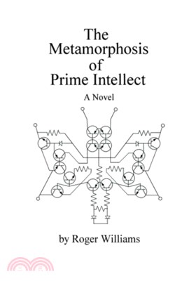 The Metamorphosis of Prime Intellect
