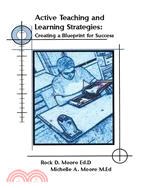 Active Teaching and Learning Strategies: Creating a Blueprint for Success