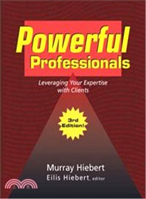 Powerful Professionals ― Leveraging Your Expertise With Clients