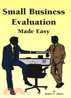 Small Business Evaluation Made Easy