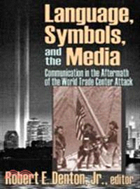 Language, Symbols, And the Media