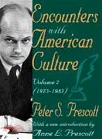 Encounters With American Culture 1973-1985