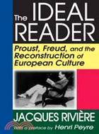 The Ideal Reader ─ Proust, Freud, and the Reconstruction of European Culture