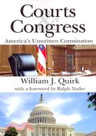 Courts & Congress: America's Unwritten Constitution