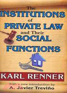 The Institutions of Private Law and Their Social Functions