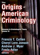 The Origins of American Criminology