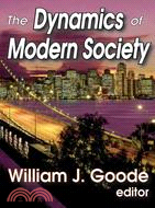The Dynamics of Modern Society