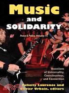 Music and Solidarity ─ Questions of Universality, Consciousness, and Connection