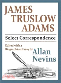 James Truslow Adams: Select Correspondence