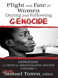 Plight and Fate of Women During and Following Genocide