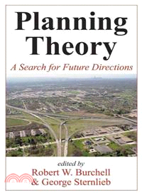 Planning Theory: A Search for Future Directions