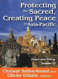 Protecting the Sacred, Creating Peace in Asia-pacific