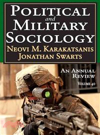 Political and Military Sociology—An Annual Review