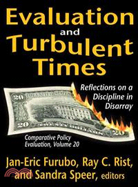 Evaluation and Turbulent Times ― Reflections on a Discipline in Disarray