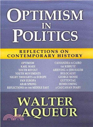 Optimism in Politics ― Reflections on Contemporary History