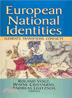 European National Identities ― Elements, Transitions, Conflicts