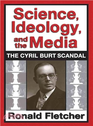 Science, Ideology, and the Media ─ The Cyril Burt Scandal