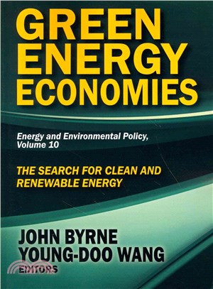 Green Energy Economies ― The Search for Clean and Renewable Energy