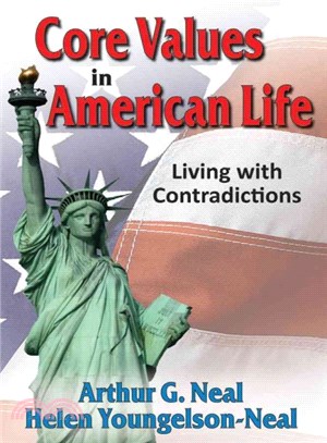 Core Values in American Life ─ Living With Contradictions