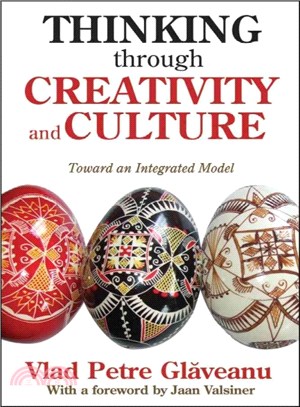 Thinking Through Creativity and Culture ─ Toward an Integrated Model