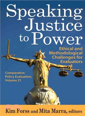 Speaking Justice to Power ─ Ethical and Methodological Challenges for Evaluators