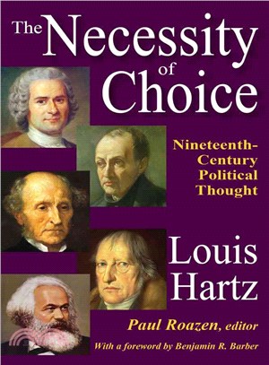 The Necessity of Choice ― Nineteenth Century Political Thought