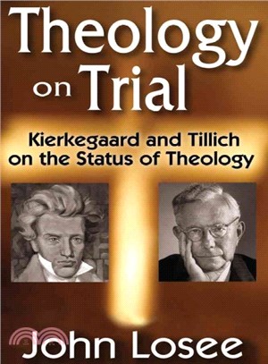 Theology on Trial ─ Kierkegaard and Tillich on the Status of Theology