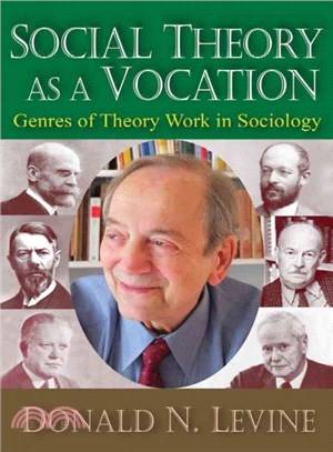 Social Theory As a Vocation ─ Genres of Theory Work in Sociology