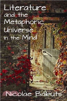 Literature and the Metaphoric Universe in the Mind