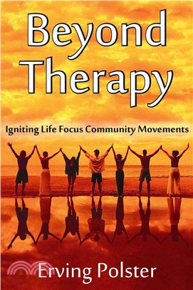 Beyond Therapy ― Igniting Life Focus Community Movements