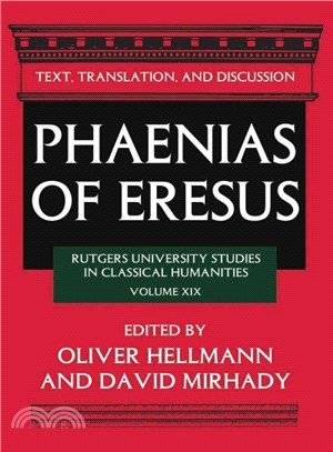 Phaenias of Eresus ─ Text, Translation, and Discussion