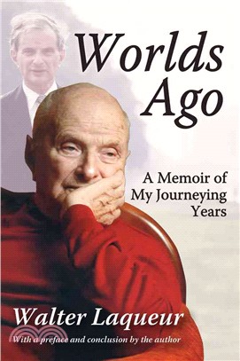 Worlds Ago ― A Memoir of My Journeying Years