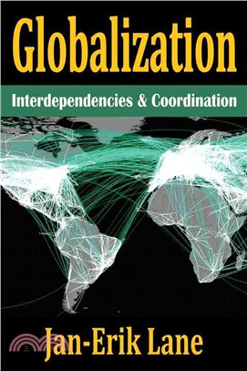 Globalization ― Interdependencies and Coordination