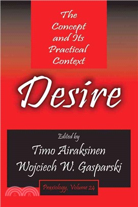 Desire ― The Concept and Its Practical Context