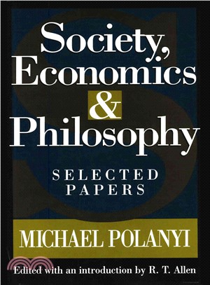 Society, Economics, and Philosophy ─ Selected Papers