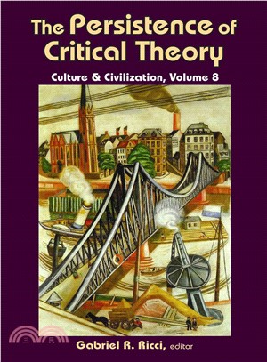 The Persistence of Critical Theory ─ Culture & Civilization