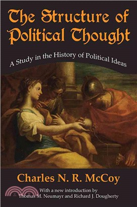 The Structure of Political Thought ─ A Study in the History of Political Ideas