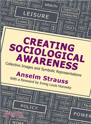 Creating Sociological Awareness ─ Collective Images and Symbolic Representations