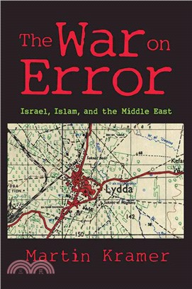 The War on Error ― Israel, Islam, and the Middle East