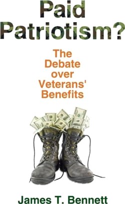 Paid Patriotism? ─ The Debate over Veterans' Benefits
