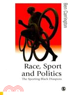 Race, Sport and Politics ─ The Sporting Black Diaspora