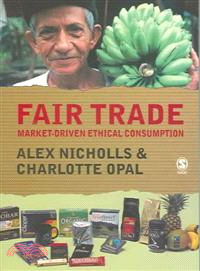 Fair Trade ― Market-Driven Ethical Consumption