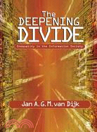 The Deepening Divide: Inequality In The Information Society
