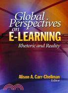 Global Perspectives On E-learning: Rhetoric And Reality