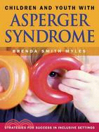 Children And Youth With Asperger Syndrome ─ Strategies For Success In Inclusive Settings